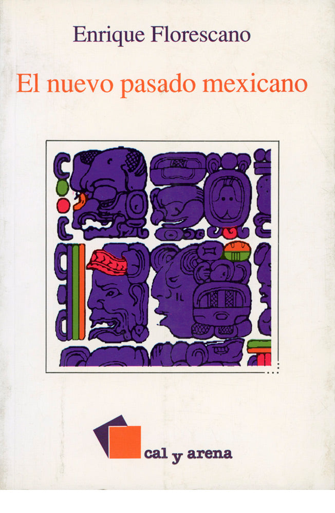 El nuevo pasado mexicano