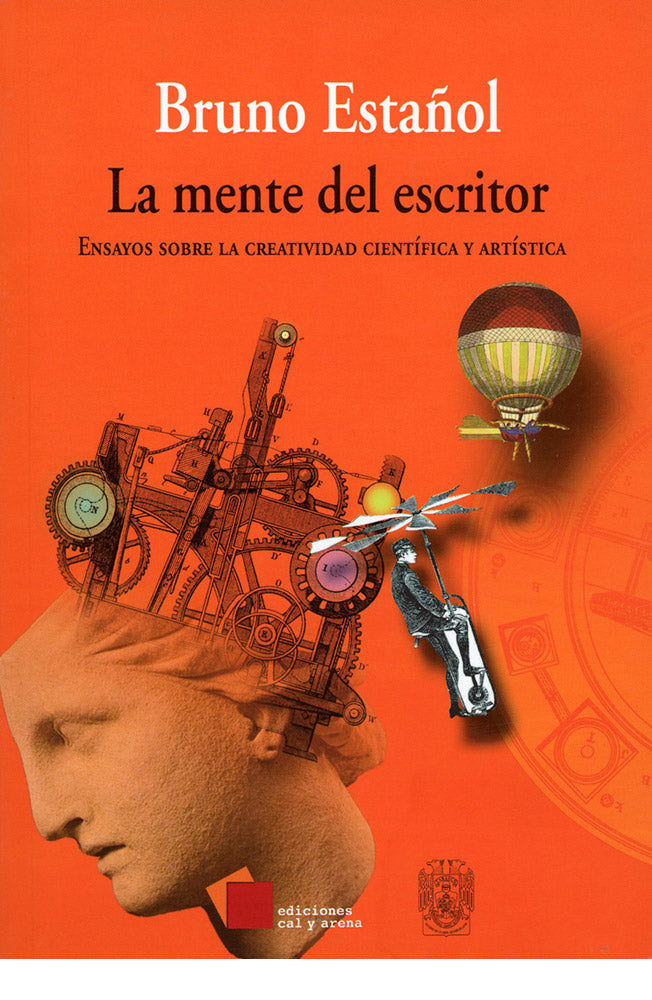La mente del escritor. Ensayos sobre la creatividad científica y artística