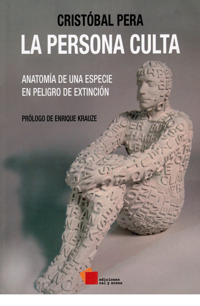 La persona culta. Anatomia de una especie en peligro de extinción