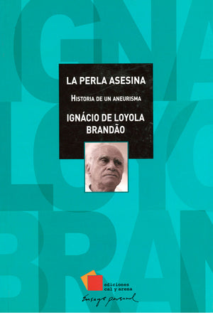 La perla asesina. Historia de un aneurisma
