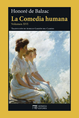 La comedia humana Vol. XVI