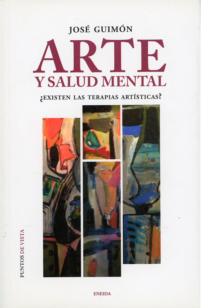 Arte y salud mental. ¿Existen las terapias artísticas?