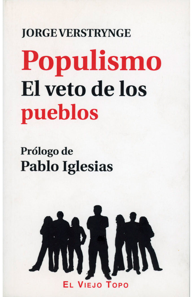 Populismo. El veto de los pueblos
