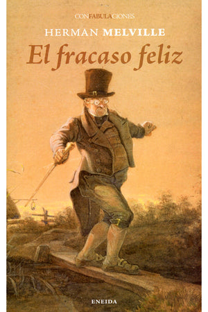 El fracaso feliz
