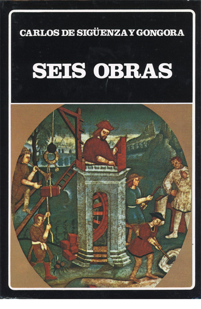 Seis obras. De Sigüenza y Góngora. (N°106)