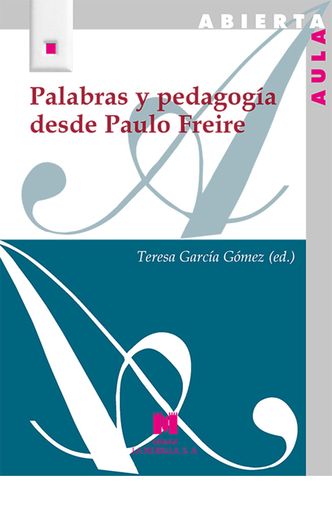 Palabras y pedagogía desde Paulo Freire