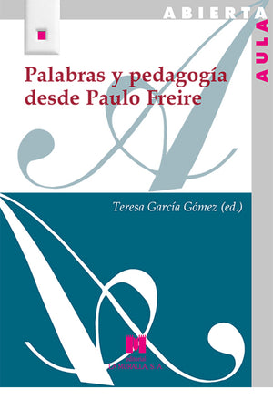 Palabras y pedagogía desde Paulo Freire