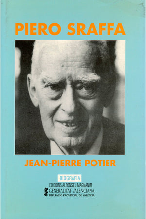 Piero Sraffa. Un economista heterodoxo (1898-1983)