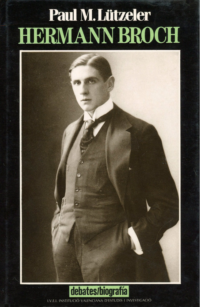 Hermann Broch. Una biografía