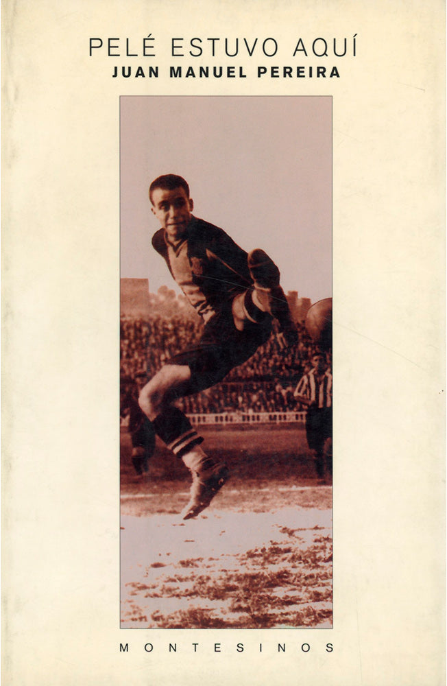 Pelé estuvo aquí