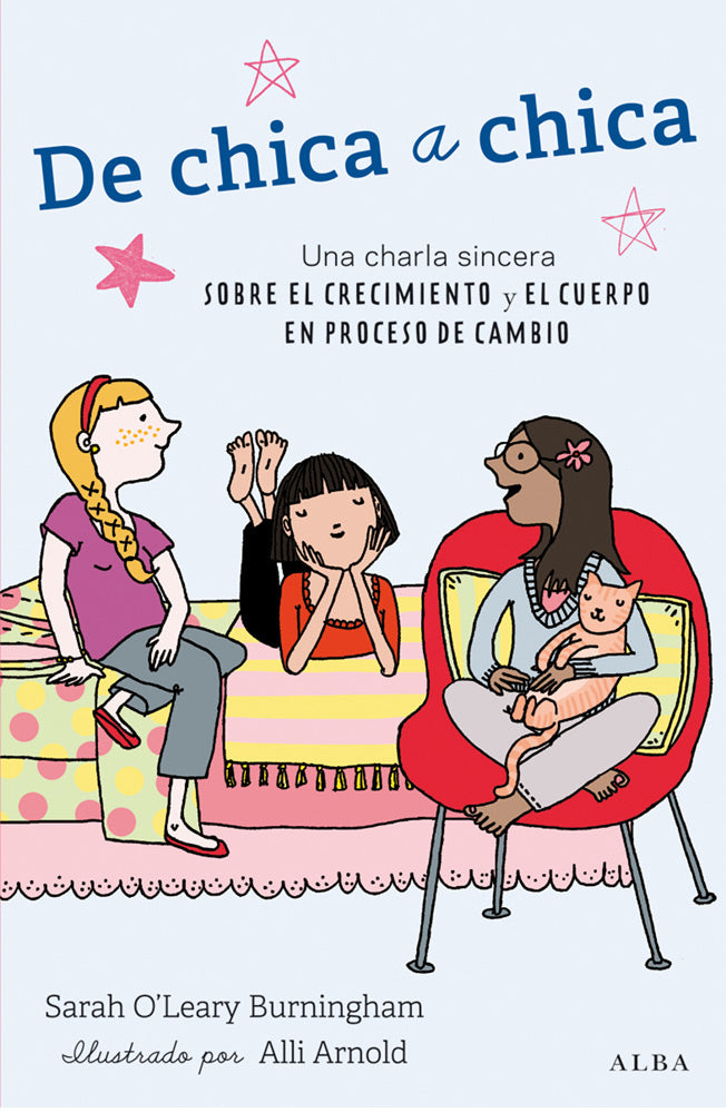 De chica a chica. Una charla sincera sobre el crecimiento y el cuerpo en proceso de cambio