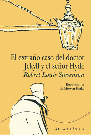 El extraño caso del doctor Jekyll y el señor Hyde