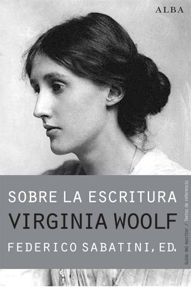 Sobre la escritura - Woolf