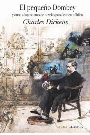 El pequeño Dombey y otras adaptaciones de novelas para leer en publico