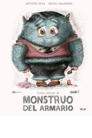Cómo educar al monstruo del armario