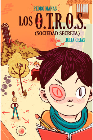 Los O.T.R.O.S. Sociedad secreta