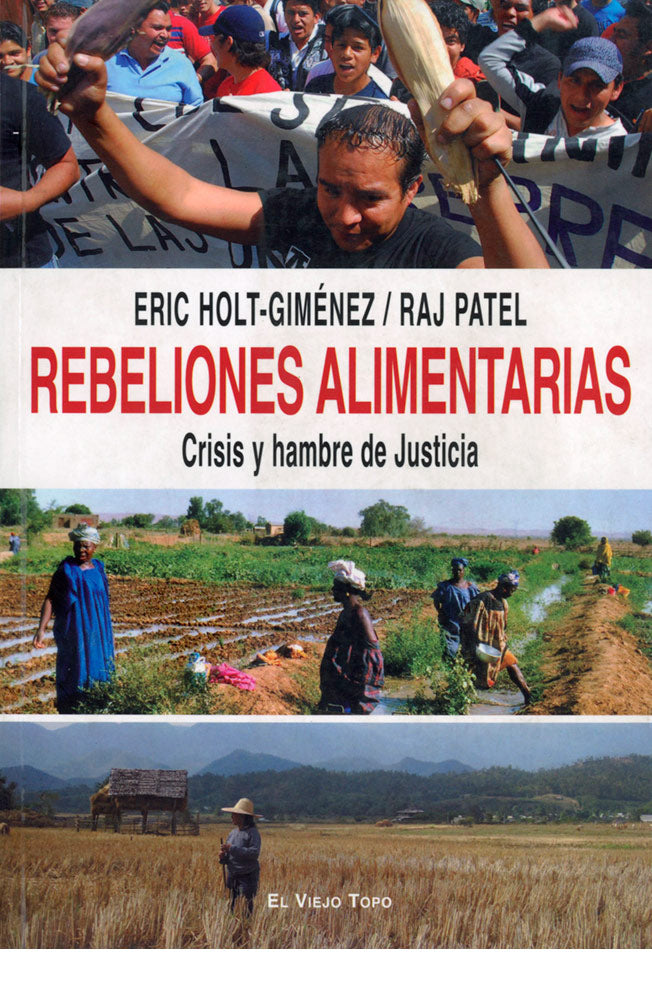 Rebeliones alimentarias. Crisis y hambre de justicia