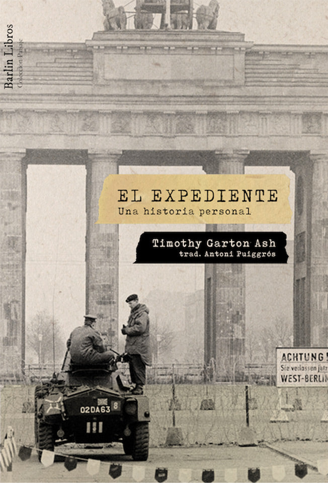 El expediente. Una historia personal