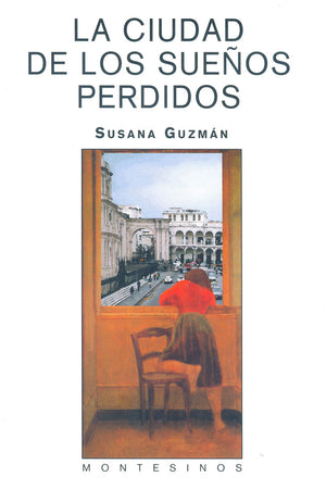 La ciudad de los sueños perdidos