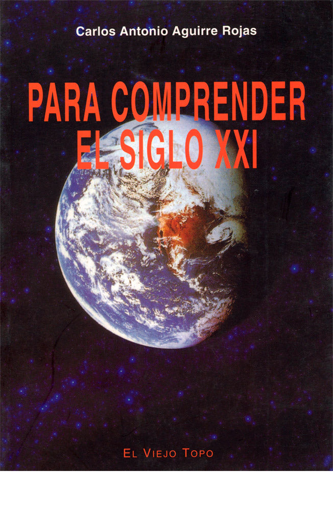 Para comprender el siglo XXI