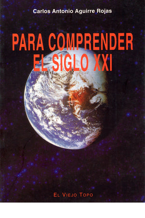 Para comprender el siglo XXI