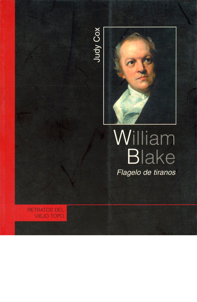 William Blake. Flagelo de tiranos