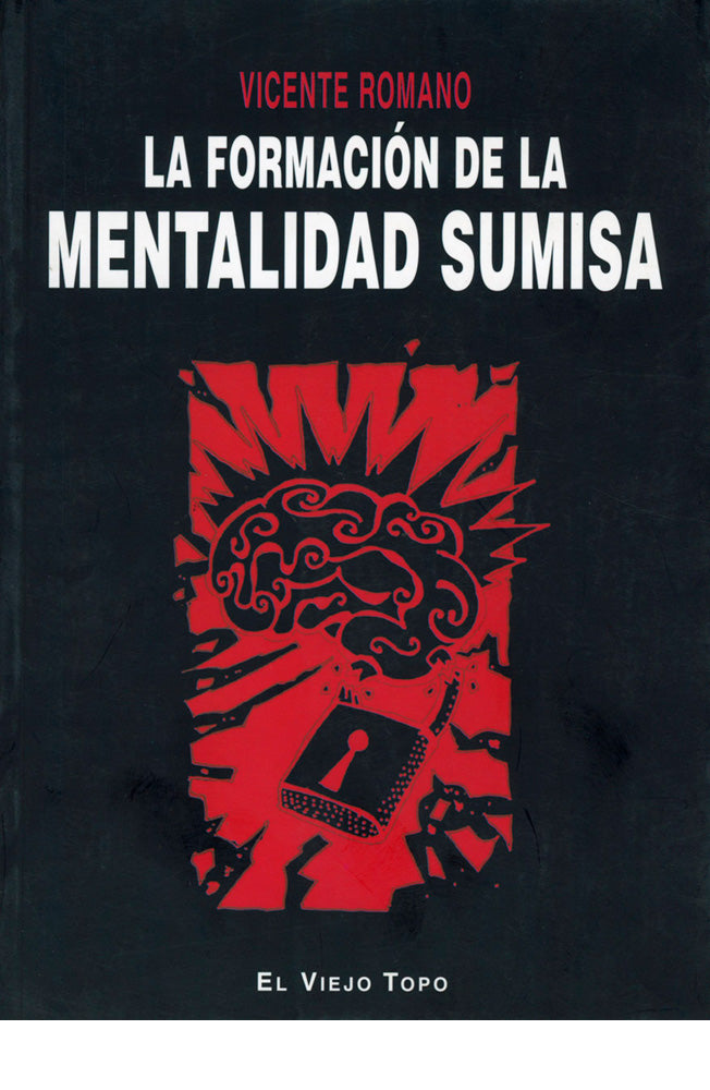La formación de la mentalidad sumisa