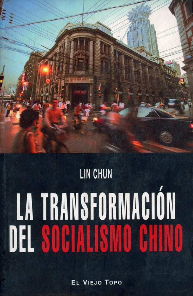 La transformación del socialismo chino