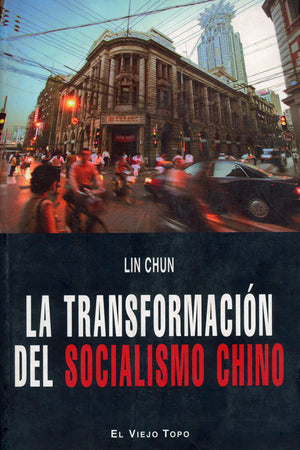 La transformación del socialismo chino