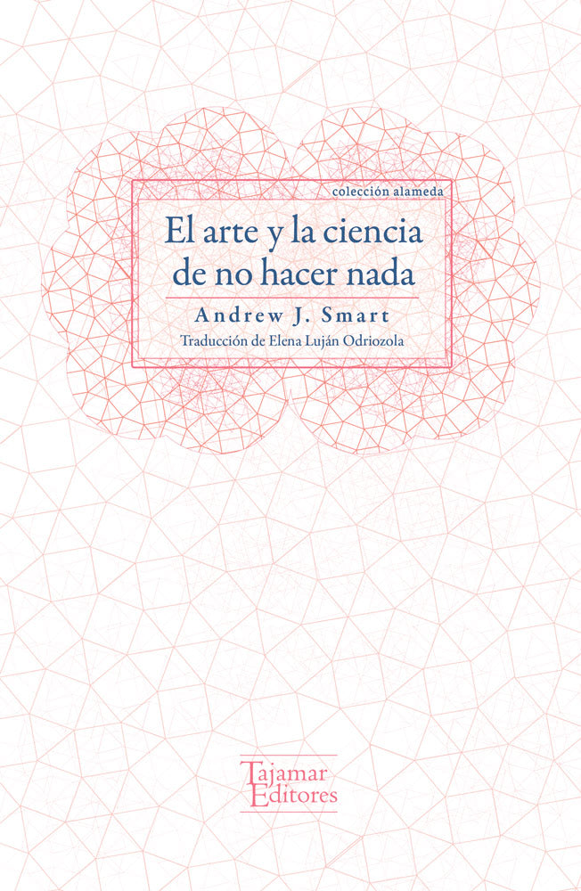 El arte y la ciencia de no hacer nada