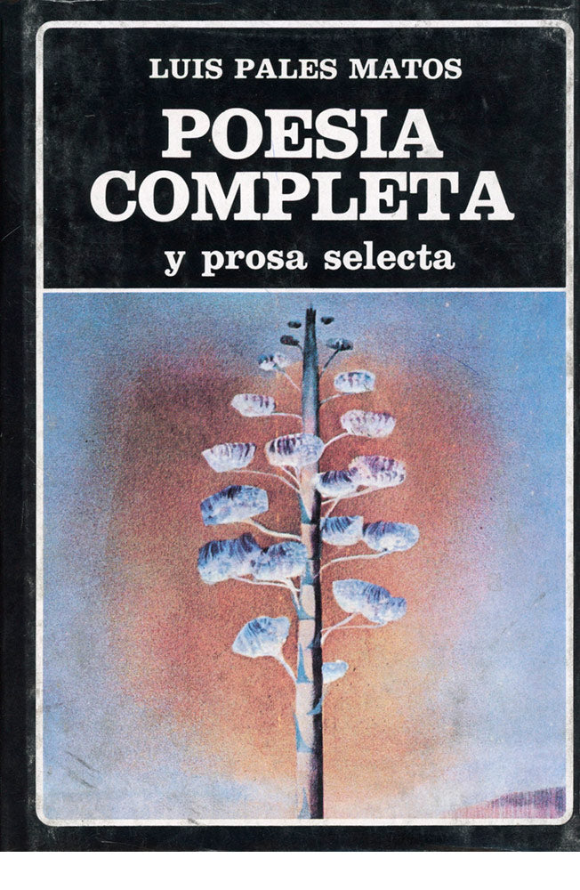Poesía completa y prosa selecta. Palés Matos. (N°32)