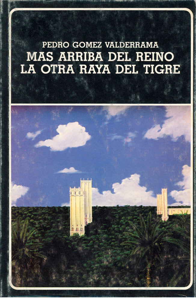 Más arriba del reino. La otra raya del tigre (tapa dura). (N°145)