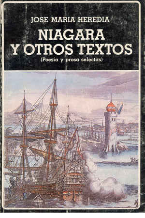 Niágara y otros textos (Poesía y prosa selectas) (rústica). (N°147)