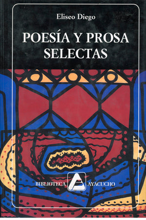 Poesía y prosa selecta. Eliseo Diego. (N°161)
