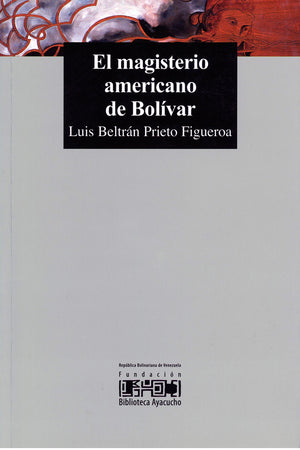El magisterio americano de Bolívar