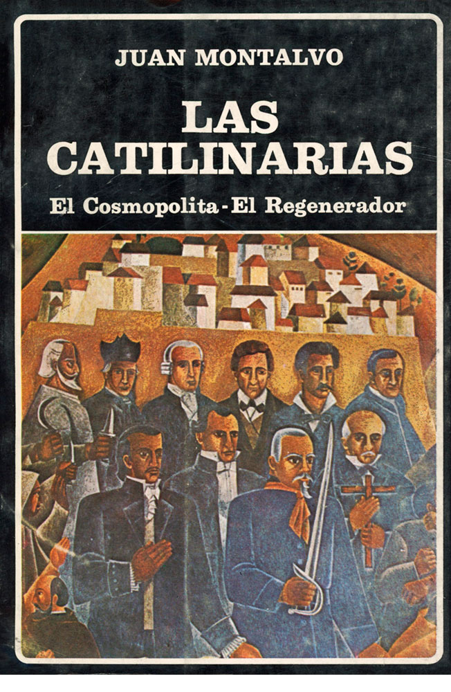 Las Catilinarias. El cosmopolita. El regenerador (rústica). (N°22)