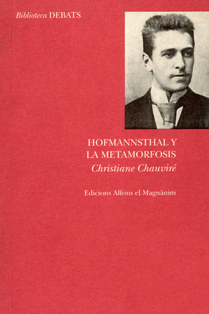 Hoffmannsthal y la metamorfosis