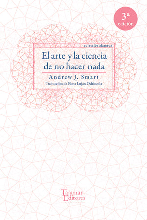 El arte y la ciencia de no hacer nada