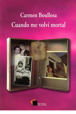 Cuando me volví mortal