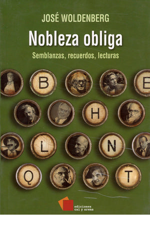Nobleza obliga. Semblanzas, recuerdos, lecturas