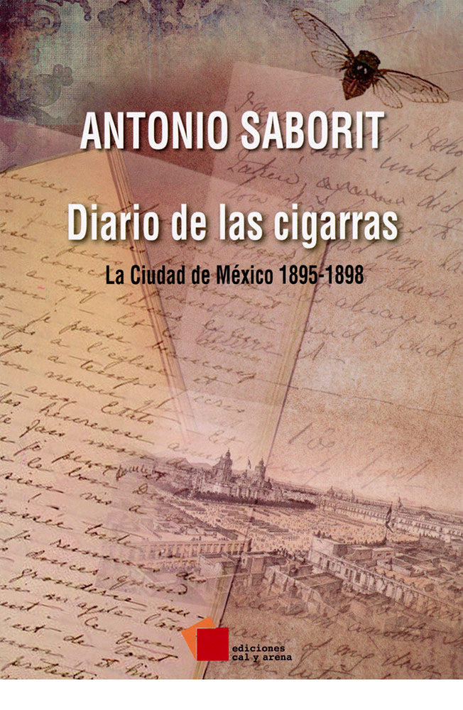 Diario de las cigarras. La Ciudad de México 1895-1898