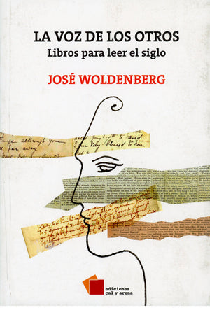 La voz de los otros. Libros para leer el siglo