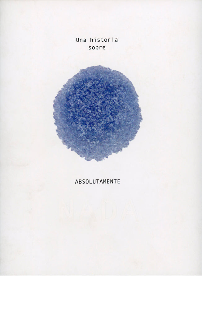 Una historia sobre absolutamente nada
