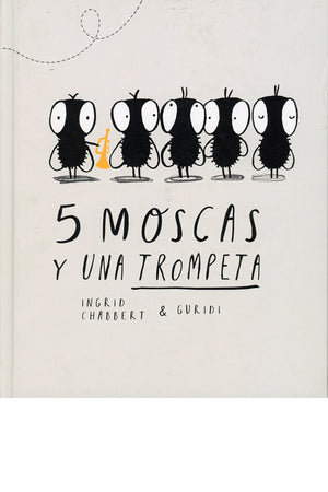 5 moscas y una trompeta