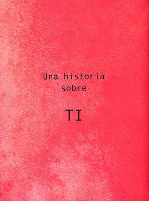 Un historia sobre ti