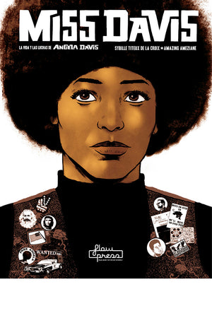 Miss Davis. La vida y las luchas de Angela Davis