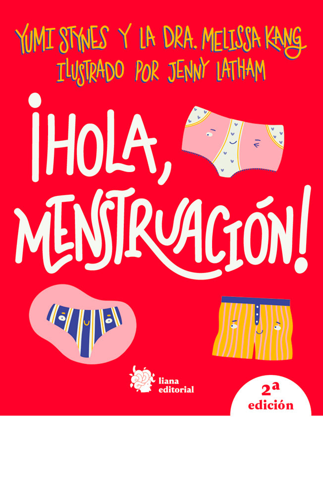 ¡Hola menstruación!