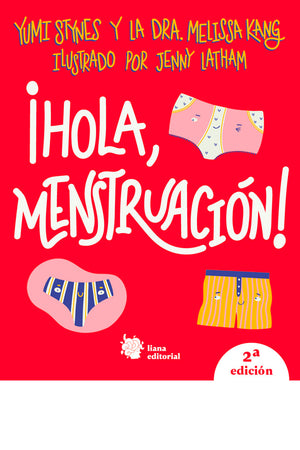¡Hola menstruación!