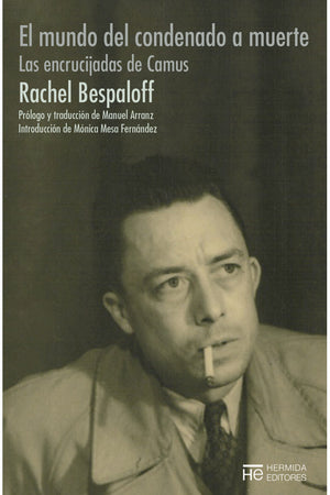 EL mundo del condenado a muerte. Las encrucijadas de Camus