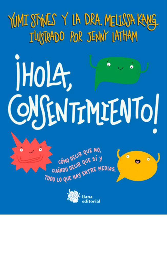 ¡Hola consentimiento!